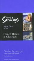 French Hotels and Chateaux (Alastair Sawday's Special Places to Stay) 1901970957 Book Cover