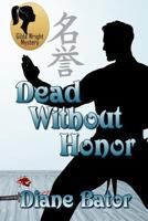 Dead Without Honor 1738332861 Book Cover
