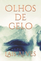 Olhos de gelo (Portuguese Edition) 6500015495 Book Cover