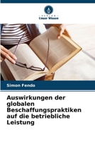 Auswirkungen der globalen Beschaffungspraktiken auf die betriebliche Leistung (German Edition) 6208323932 Book Cover