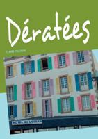Deratees 2951537328 Book Cover