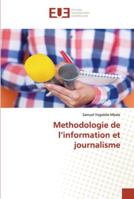 Methodologie de l'information et journalisme 6202538627 Book Cover