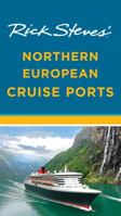 Rick Steves Northern European Cruise Ports 1631210599 Book Cover