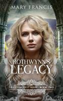 Rothwynn's Legacy 1912775131 Book Cover