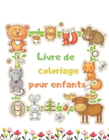 Livre de coloriage pour enfants: Animal mignon, chien, chat, �l�phant, lapin, ours, livres � colorier pour enfants, enfants de 2 � 4 ans 1710281081 Book Cover