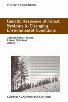 Genetic Response of Forest Systems to Changing Environmental Conditions (Forestry Sciences) 140200236X Book Cover