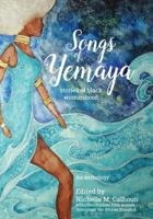 Songs of Yemaya: stories of black womanhood 0692920439 Book Cover