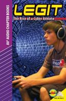 Legit: The Rise of a Cyber Athlete 1933423919 Book Cover