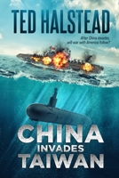 China Invades Taiwan B09M59KPB1 Book Cover