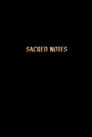 Sacred Notes: Notizbuch oder Tagebuch mit 120 DIN A5 Seiten f�r Platz f�r positive, achtsame Gedanken, Manifestation und W�nsche f�r deinen Herzensweg- mit mordernem dotgrid Punkteraster 1676756159 Book Cover