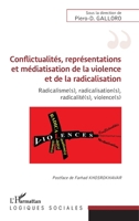 Conflictualités, représentations et médiatisaton de la violence et de la radicalisation: Radicalisme(s), radicalisation(s), radicalité(s), violence(s) (Logiques Sociales) (French Edition) 234316536X Book Cover
