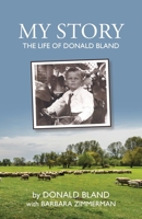 My Story: The Life of Donald Bland B0F46SPZM6 Book Cover
