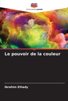 Le pouvoir de la couleur 6205342928 Book Cover