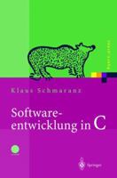 Softwareentwicklung in C: Mit 14 Abbildungen Und CD-ROM 3642626270 Book Cover