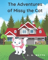 The Adventures of Missy The Cat B0BSJ4G118 Book Cover