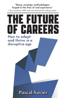 The Future of Careers 1923517848 Book Cover