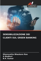 Sensibilizzazione Dei Clienti Sul Green Banking (Italian Edition) 6208128595 Book Cover