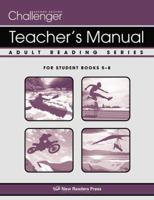 Challenger Teachers Manual 5-8 (Challenger Reading Series, Adult Reading Series) 1564205770 Book Cover