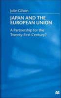 Japan and the European Union: A Partnership for the Twenty-First Century? 0312226160 Book Cover