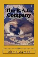The B.A.G. Company 151954507X Book Cover