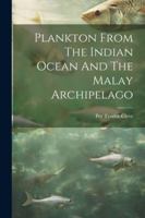Plankton From The Indian Ocean And The Malay Archipelago 1179940911 Book Cover