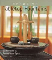 Creative Tabletop Fountains 1579902898 Book Cover