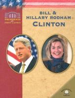 Bill & Hillary Rodham Clinton (Presidents and First Ladies) 1596875402 Book Cover