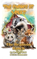 The Branson Ranch: The Choice is Yours - Book Four 1962854515 Book Cover