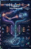 Optical Intelligence B0GXH1DGPM Book Cover
