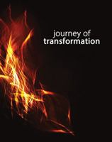 Journey of Transformation 1465283897 Book Cover