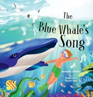 The Blue Whale's Song 1965925065 Book Cover