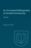 Annotated Bibliography of Smollett Scholarship, 1946-68 1487592434 Book Cover