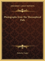 Photographs from The Theosophical Path 0766134652 Book Cover