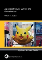 Japanese Popular Culture and Globalization 0924304626 Book Cover