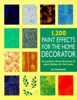 1,200 Paint Effects for the Home Decorator 0891348166 Book Cover