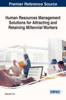 Human Resources Management Solutions for Attracting and Retaining Millennial Workers 1522520449 Book Cover