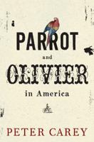 Parrot and Olivier in America 0307476014 Book Cover