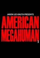 American Megahuman 1 B08R9F16CN Book Cover