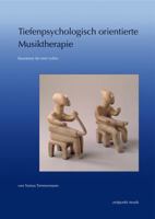 Tiefenpsychologisch Orientierte Musiktherapie : Bausteine Fur eine Lehre 3895003999 Book Cover