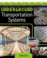 Underground Transportation Systems 0778761657 Book Cover