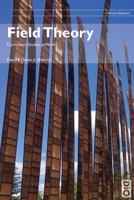 Field Theory: Curriculum Studies at Work (Critical Pedagogy) 1645040224 Book Cover