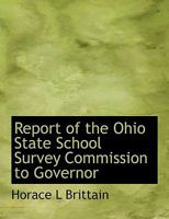 Report of the Ohio State School Survey Commission to Governor 1010092057 Book Cover