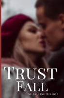 Trust Fall B0DTF9Q8JF Book Cover