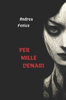 Per mille denari B0BBXNPDMV Book Cover