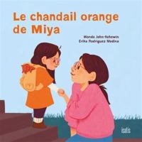 Chandail orange de Miya 2898431923 Book Cover