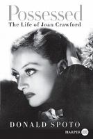 Possessed: The Life of Joan Crawford 0061856002 Book Cover