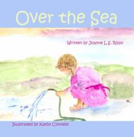 Over the Sea 193459783X Book Cover