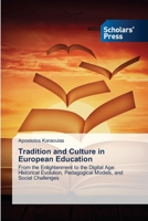 Tradition and Culture in European Education 6209798993 Book Cover
