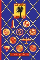 Electric Fantasy 1453642285 Book Cover