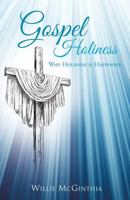 Gospel Holiness 1498403263 Book Cover
